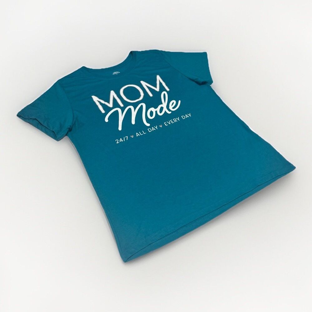 Way To Celebrate Mother's Day Mom Mode Graphic Tee Shirt Teal Blue Women’s M